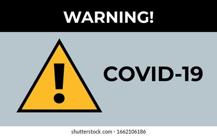 Covid-19 (Corona Virus) warning sign 