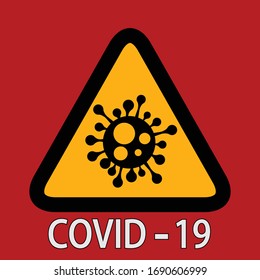 COVID-19 Corona virus warning sign.Graphic vetor