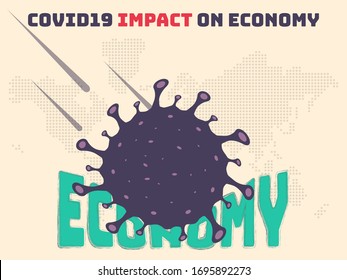 COVID19, Corona Virus, Wuhan virus disease, impact on World's economy. 