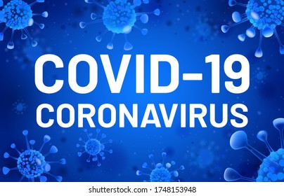 Covid-19. Coronavirus banner with blue cells float, epidemic corona virus 2019-ncov, effect,bacterial habitat, vector illustration