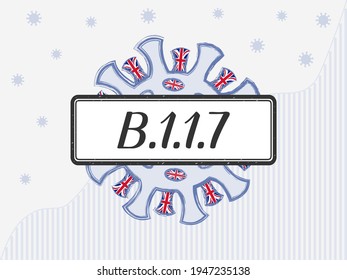 COVID-19 Coronavirus mit der britischen Flagge in Spitzen. Mutation B.1.1.7, Variante SARS-CoV-2. Handgeschrieben auf einem Schild. Symbolik der neuen Mutation B.1.1.7, der so genannten britischen Variante, oder der britischen Variante.