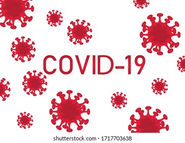 Covid-19 Coronavirus concept. COVID-19, dangerous virus vector illustration. Typography design. World pandemic. 