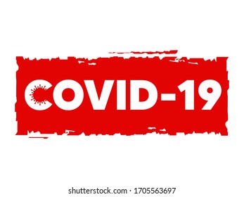 Covid-19 Coronavirus concept inscription bold typography design logo.Banner with virus name isolated on light background.Pandemic, epidemic campaign.Red color panel shape illustration.