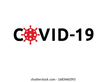 Covid-19 Coronavirus concept inscription typography design logo.  WHO introduced new official name for Coronavirus disease named COVID-19, dangerous virus vector illustration, Flat covid-19 logo
