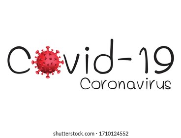 Covid-19 Coronavirus concept inscription typography design logo