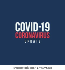 Covid-19 Coronavirus concept inscription typography vector design update text. World Health Organization (WHO) official name for Coronavirus disease named COVID-19