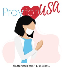 Covid-19 or Coronavirus concept. Pray for USA, save US people concept. Woman prayed for USA. Vector illustration.