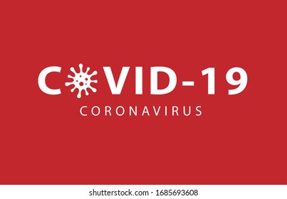 COVID-19 Coronavirus concept typography logo. Sign and Symbol pandemic vector illustration. World Health Organization WHO. Novel coronavirus outbreak.