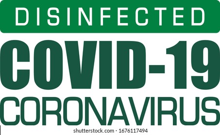 COVID-19 Coronavirus COVID Disinfected vector icon