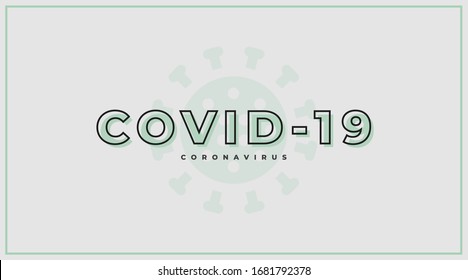 Covid-19 Coronavirus  minimalust prevention banner with green text on a white background. 