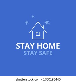 Covid-19 Coronavirus prevention. Quarantine measures. Stay at home, stay safe.