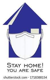 Covid-19 coronavirus quarantine campaign flat design. House, medical face mask, stay at home vector illustration. Stop coronavirus, keep calm & stay safe! Movement control.