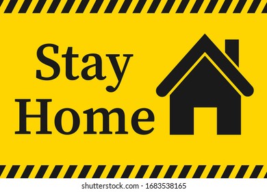 Covid-19 Coronavirus quarantine campaign stay at home with a flat design. Stay at home pictogram. Stop the coronavirus, stay calm and keep the illustration safe.