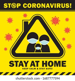 Covid-19 coronavirus quarantine campaign of stay at home flat design. Cartoon stick figure family wearing medical face mask stay home pictogram. Symbol sign of Stop coronavirus, keep calm & stay safe.