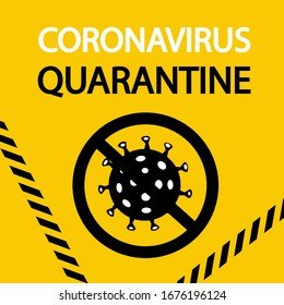 Covid-19 Coronavirus quarantine concept inscription typography.