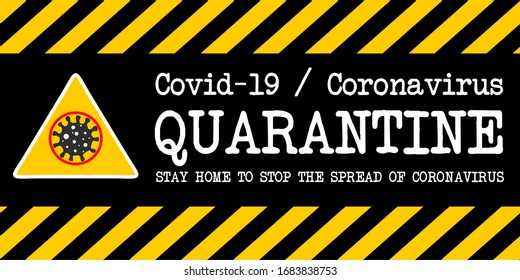 Covid-19, Coronavirus quarantine vector banner. stay home to stop the spread of coronavirus.corona.stay home. world. pandemic. pandemia. covid-19.covid19, china.coronavirus. quarantine.