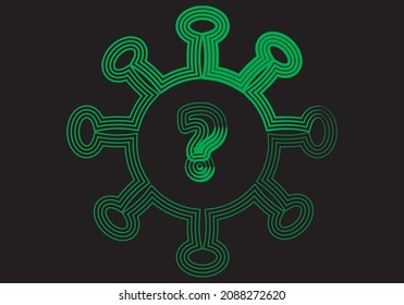 
Covid-19 Or Coronavirus, Uncertainty, Neon Green Stroke On Black Background