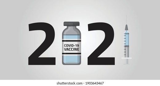 Covid-19 coronavirus vaccination 2021 poster. Grey. Vaccine vial and syringe. Vector illustration. Happy New Year. Happy New Year 2021.