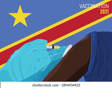 Covid-19 Coronavirus vaccination concept. Illustration of Doctor injecting cure through vaccine into hand with flag of Congo background. EPS Vector