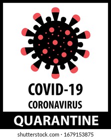 CoVid-19 Danger Quarantine Poster. Safety sign or poster. Vector illustration.