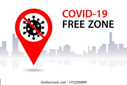 covid-19, Disease free zone sign symbol. illustration CORONAVIRUS COVID-19 FREE ZONE word with stop covid-19 icon on red pin zone icon.