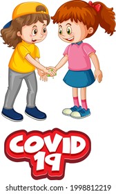 Covid-19 font in cartoon style with two kids do not keep social distance isolated on white background illustration