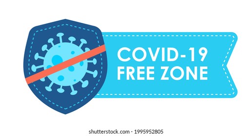 COVID-19 free zones from coronavirus. Sticker for public places