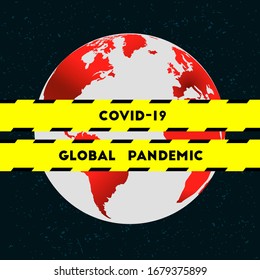 COVID-19 and globe as global pandemic concept. Coronavirus and epidemics all around the planet Earth. Barricade tape and warning stripe as quarantine symbol.