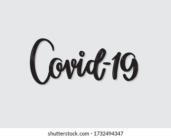 Covid-19. Hand written lettering isolated on white background.Vector template for poster, social network, banner, cards. 