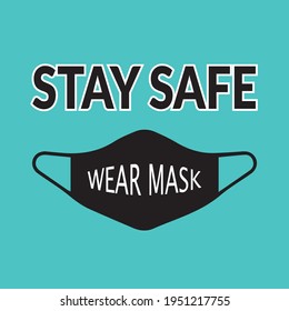 Covid-19 Health care medical stay safe vector, stay safe wear mask
