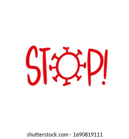COVID-19 icon. Stop COVID-19. Stop coronavirus. Vector illustration isolated on white background. Stock illustration for poster.