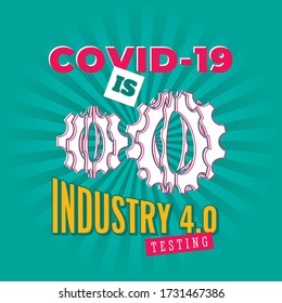 Covid-19 is Industry 4.0 Testing Conspiracy Concept About Industrial Revolution and Coronavirus Connection - Bacteria Shape Gears and Logo Lettering on Turquoise Background - Vector Comic Design