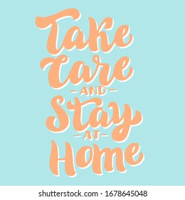 Covid-19 inscription lettering banner. Take care stay at home Coronavirus warning poster text.Stop corona virus epidemic concept leaflet. Vector eps 10.