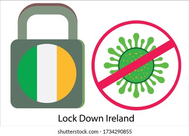 Covid-19 Ireland lockdown for quarantine. Ireland Lockdown and its city under lockdown concept. CORONAVIRUS LOCKDOWN.