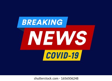 COVID-19 Isolated Vector Emblem And Background, Coronavirus Inforgraphic Headline For Medical Breaking News Web Graphic, Poster And Banner. 