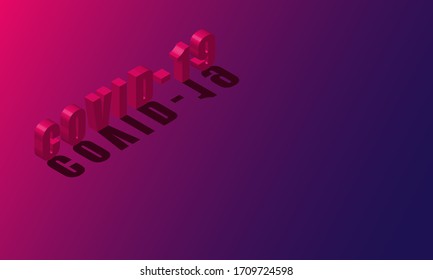 Covid19 isometric or Coronavirus warning vector design