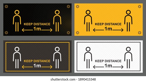 COVID-19 Keep Distancing 1 meter prevention sign easy to understand. Rectangle keep distance sign for industrial applications. Warning COVID-19 sign notify people stay away from others.