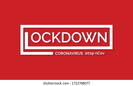 Covid-19 Lockdown concept. CORONAVIRUS LOCKDOWN. Covid-19 Pandemic world lockdown for quarantine. World's many countries and cities under lockdown concept.