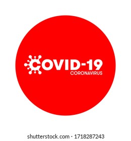 COVID-19 logo for infographics. Coronavirus disease illustration. Creative typography design for blogs and press conferences in a res circle. Unified visual appearance for pandemic communication.