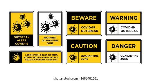 Covid-19 outbreak alert and quarantine zone template set with corona virus icon.