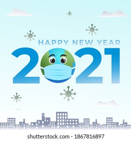 Covid-19 pandemic concept of 2021 Happy new year poster. Earth in blue medical face mask. Coronavirus quarantine vector illustration. Urban sky landscape view background.