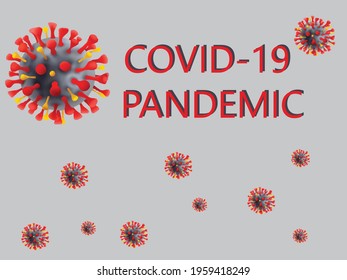 The COVID-19 pandemic is an ongoing global pandemic of coronavirus disease 2019 (COVID-19) caused by severe acute respiratory syndrome coronavirus 2 (SARS-CoV-2).