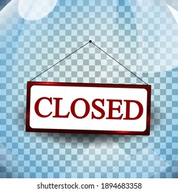 Covid-19 Pandemic Outbreak. Closed Label in Front of Supermarket, Store, Restaurant Door. Realistic Vector Illustration