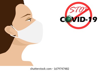 COVID-19 quarantine. Beautiful woman wearing surgical face mask with sign "Stop COVID-19". Idea for COVID-19 corona virus outbreak, protection and quarantine. Isolated on white background. Vector.