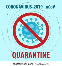 Covid-19 quarantine sign.  Coronavisus quarantine sign. Vector
