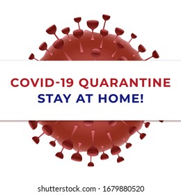 Covid-19 Quarantine. Stay at home. Coronavirus disease 2019 Pandemic Protection Concept. Vector illustration concept COVID-19
