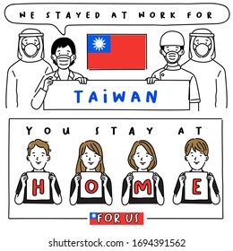 Covid-19 quotes from hospital workers with national flag : Taiwan : I stayed at work for you, You stay at home for us. : Vector Illustration