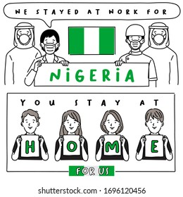 Covid-19 quotes from hospital workers with national flag : Nigeria : I stayed at work for you, You stay at home for us. : Vector Illustration