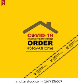 Covid19 restricted movement order written in typography poster design.Stay at home hastag, Stay safe.Social reminder due to partial lockdown