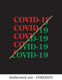 COVID-19 t-shirt and poster vector design template. Covid-19 vector for the label. Green red Covid-19 typography text. Coronavirus awareness t-shirt. 